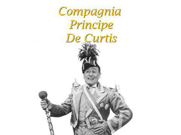 Compagnia Principe De Curtis